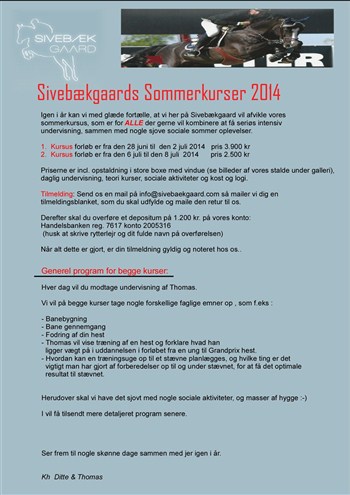 Info omkring Sivebækgaard sommer ridelejre 2014
( Klik på siden for at se i stor )